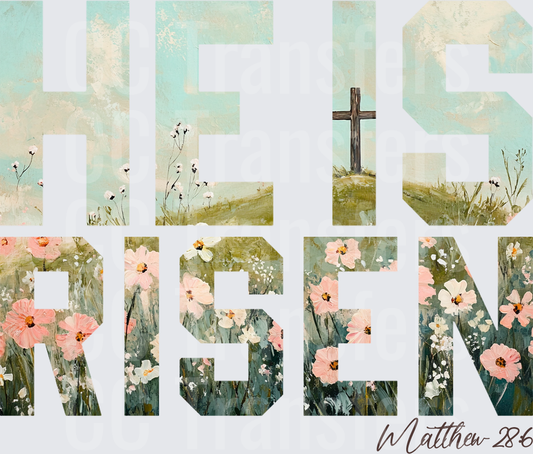 He Is Risen Matthew 28:6 Floral Cross Easter (DTF)