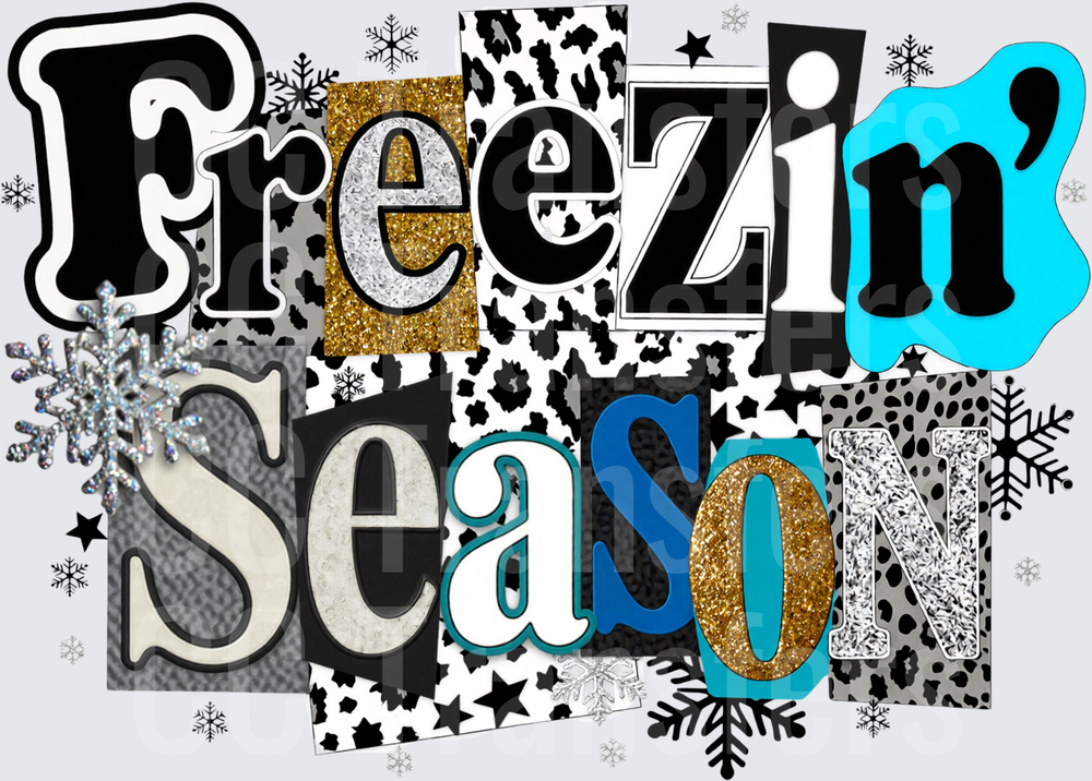 Freezin' Season Mixed Pattern Glitter Winter Text (DTF)