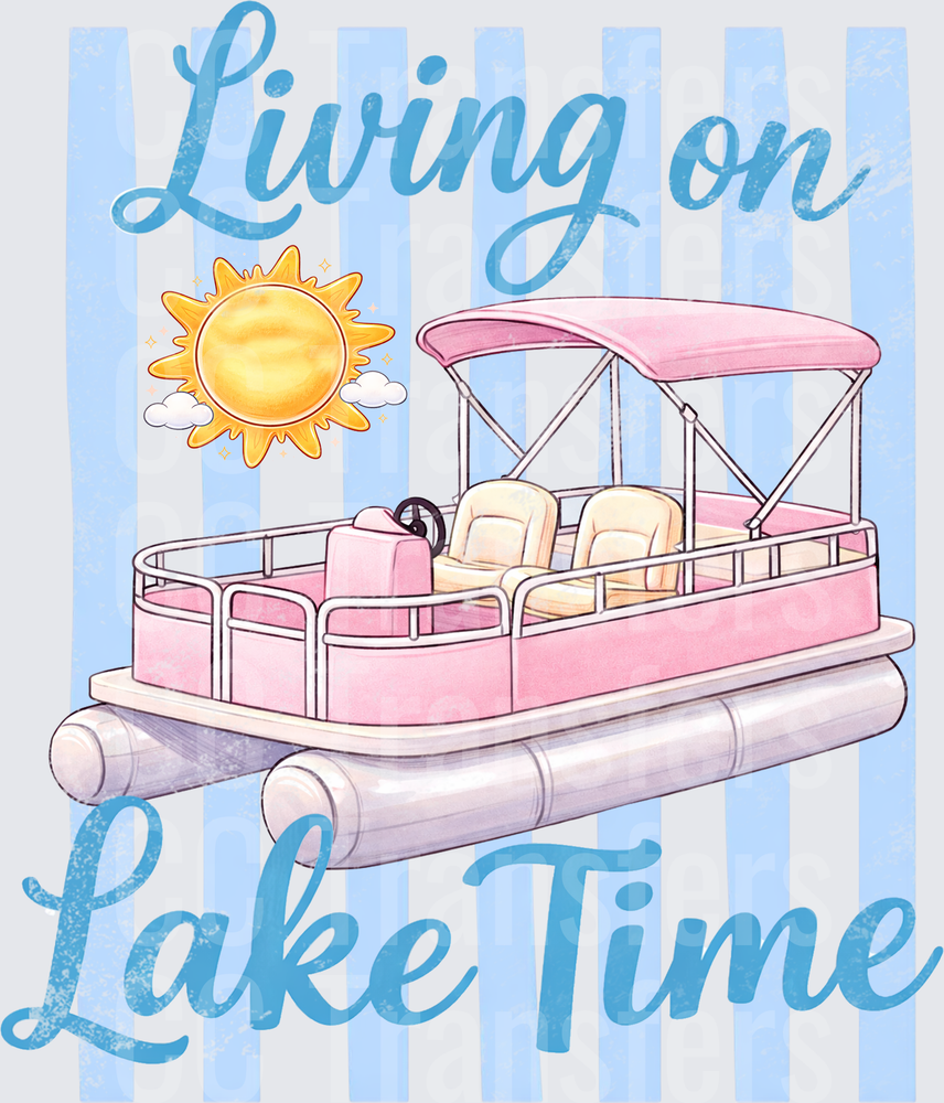 Living on Lake Time Pink Pontoon Boat Sun (DTF)
