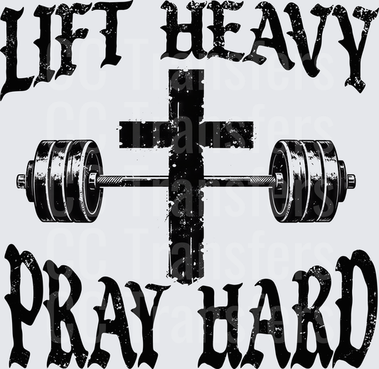 Lift Heavy Pray Hard Cross Barbell Distressed Graphic (DTF)