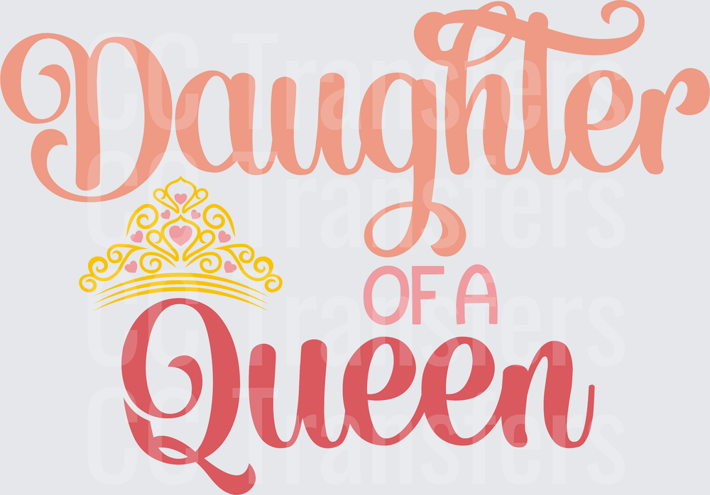 Daughter of a Queen Gold Tiara Script Lettering (DTF)