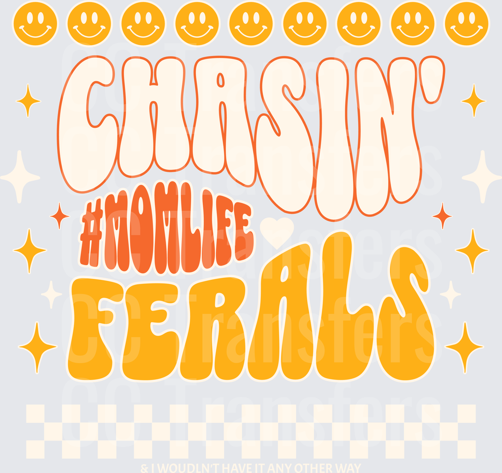 Chasin' #MomLife Ferals Retro Groovy Smiley Face (DTF)
