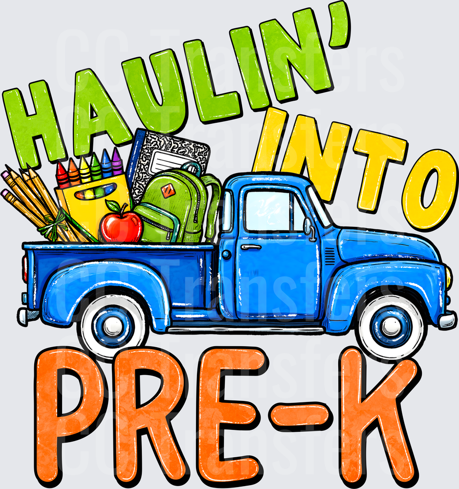 Haulin Into Pre-K Vintage Blue Truck School Supplies (DTF)