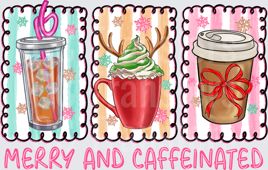 Merry And Caffeinated Christmas Coffee Trio (DTF)