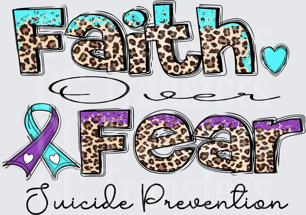 Faith Over Fear Suicide Prevention Leopard Ribbon (DTF)