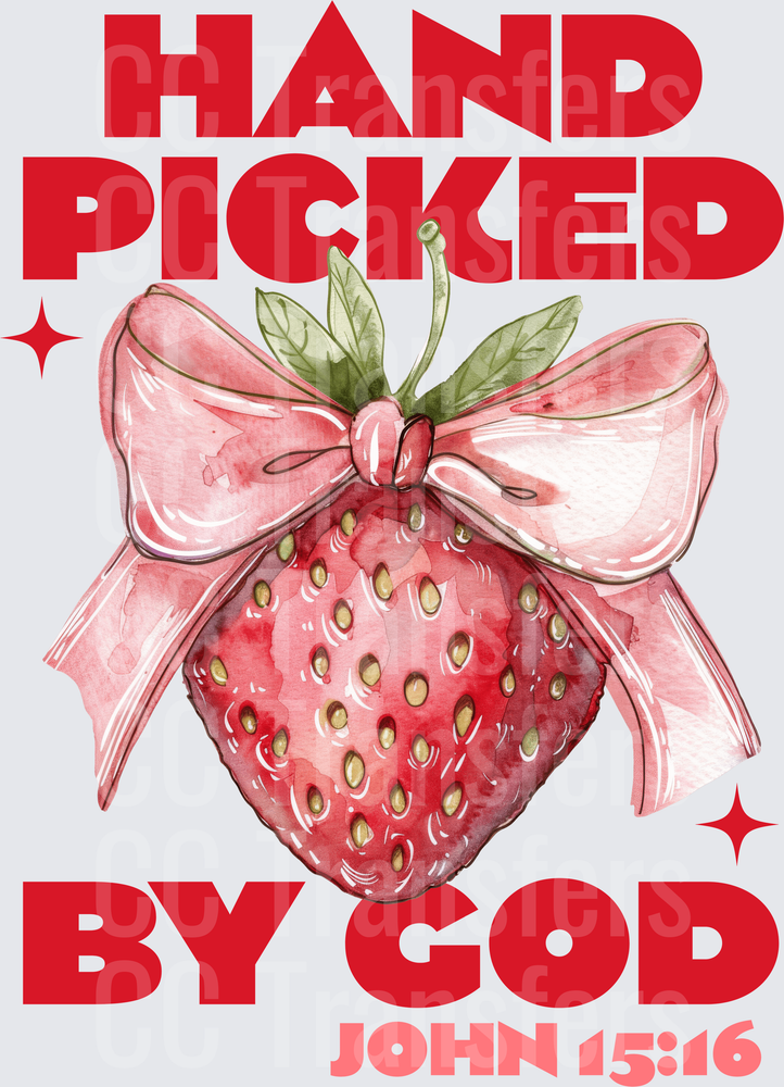Hand Picked By God Strawberry Pink Bow John 15:16 (DTF)