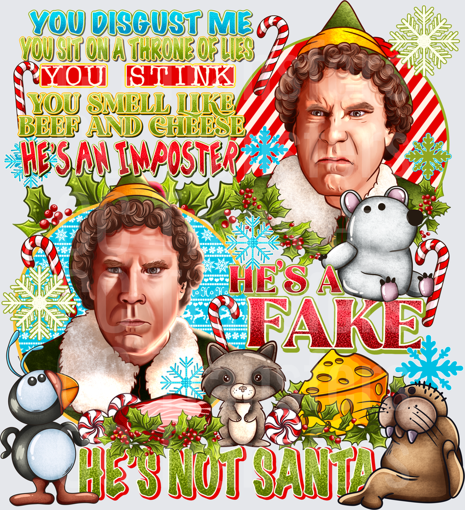 Angry Elf Fake Santa Imposter Christmas Quotes DTF