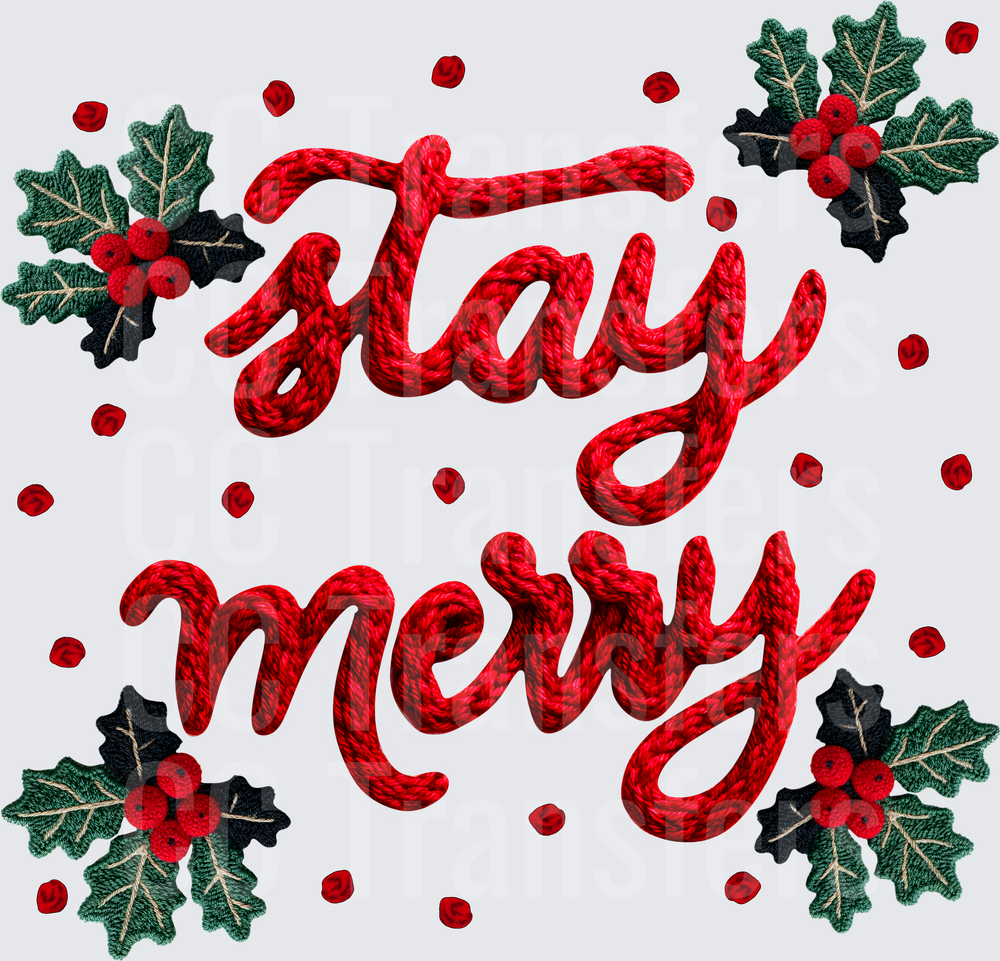Stay Merry Knit Script Holly Berry Christmas (DTF)