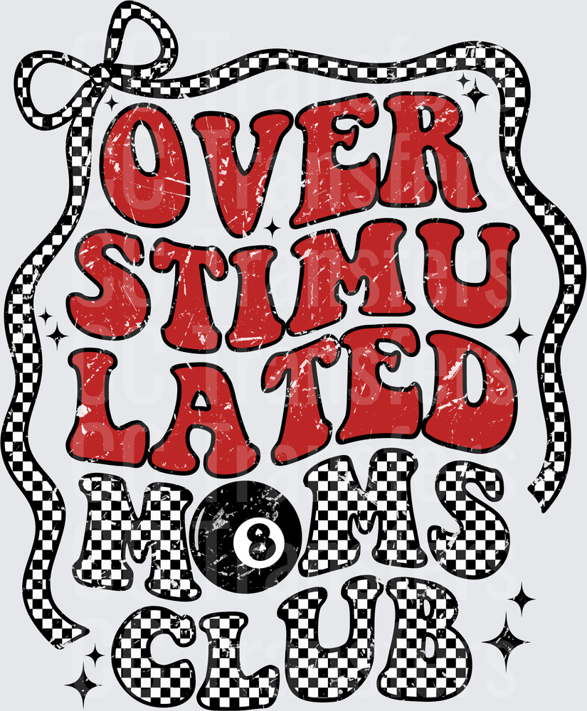 Overstimulated Moms Club Retro Checkered Groovy Design (DTF)