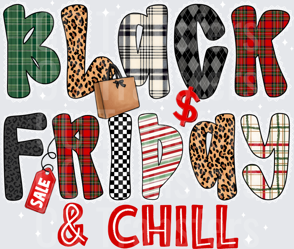 Black Friday & Chill Mixed Pattern Bold Letter Design (DTF)