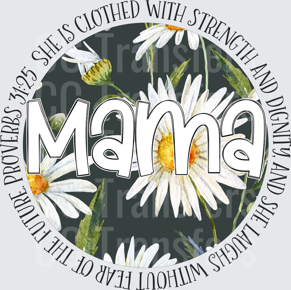 Mama Daisy Floral Circle Proverbs 31:25 Scripture (DTF)