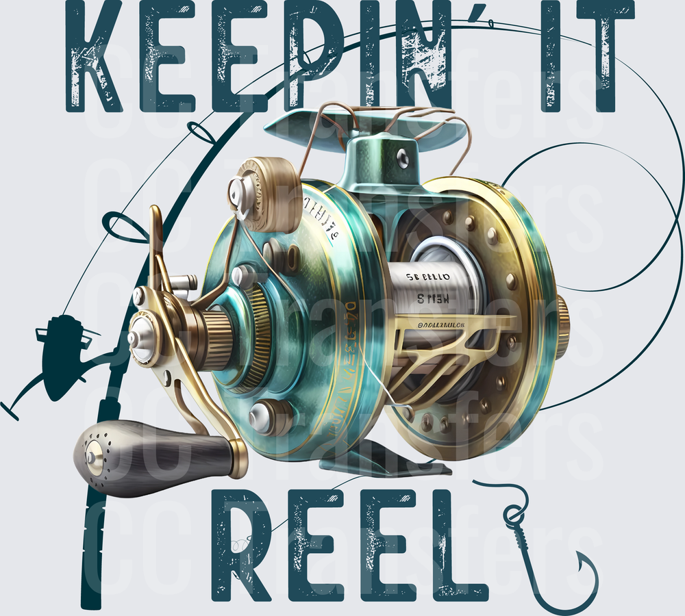 Keepin' It Reel Vintage Fishing Reel Funny Pun (DTF)