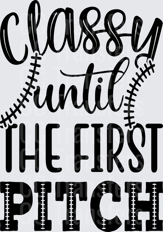 Classy Until The First Pitch Baseball Stitching Design (DTF)