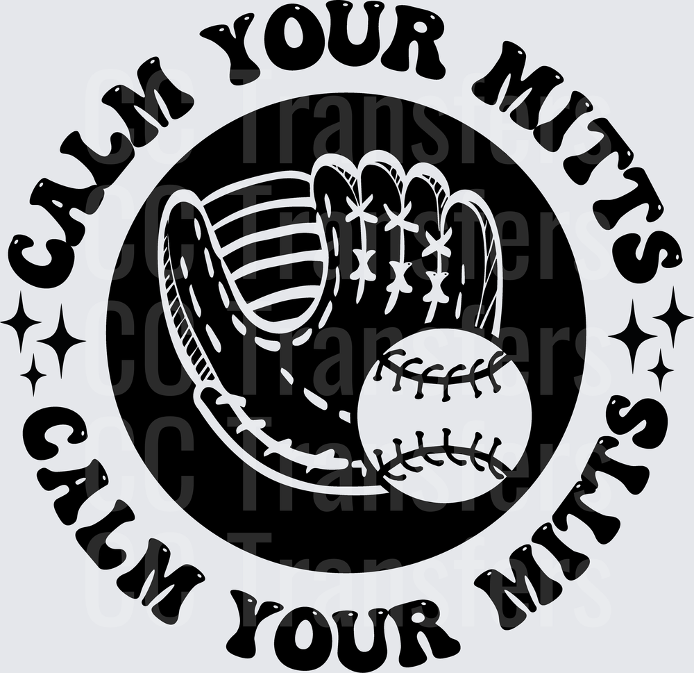 Calm Your Mitts Baseball Glove Circle Badge (DTF)