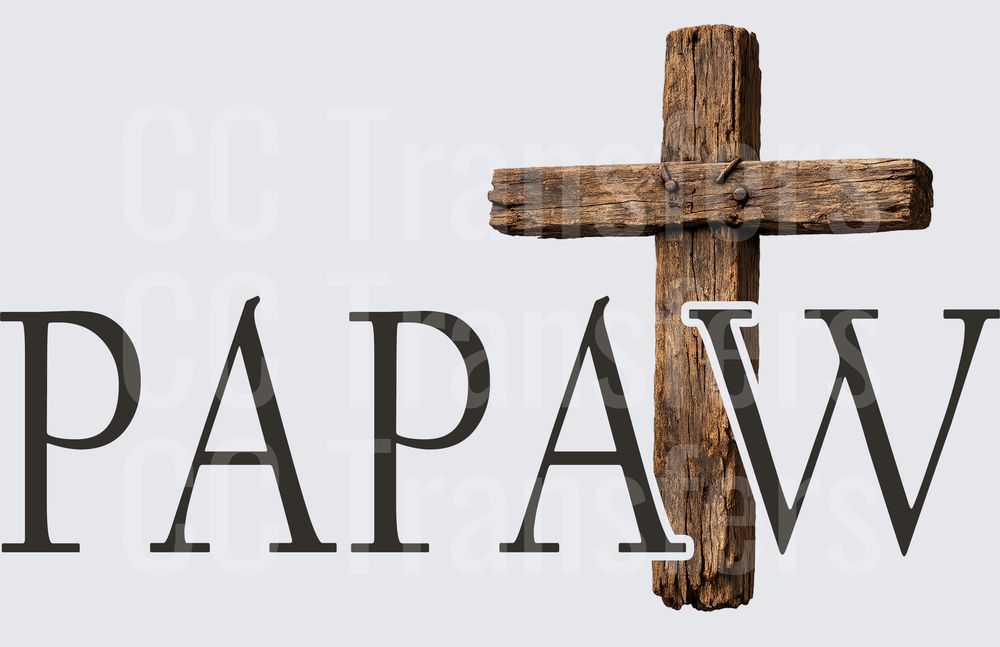 Papaw Rustic Wooden Cross Christian Faith Design (DTF)