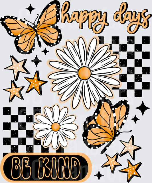 Happy Days Be Kind Butterflies Daisies Checkered (DTF)