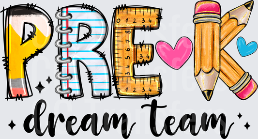 Pre-K Dream Team School Supplies Letter Design (DTF)