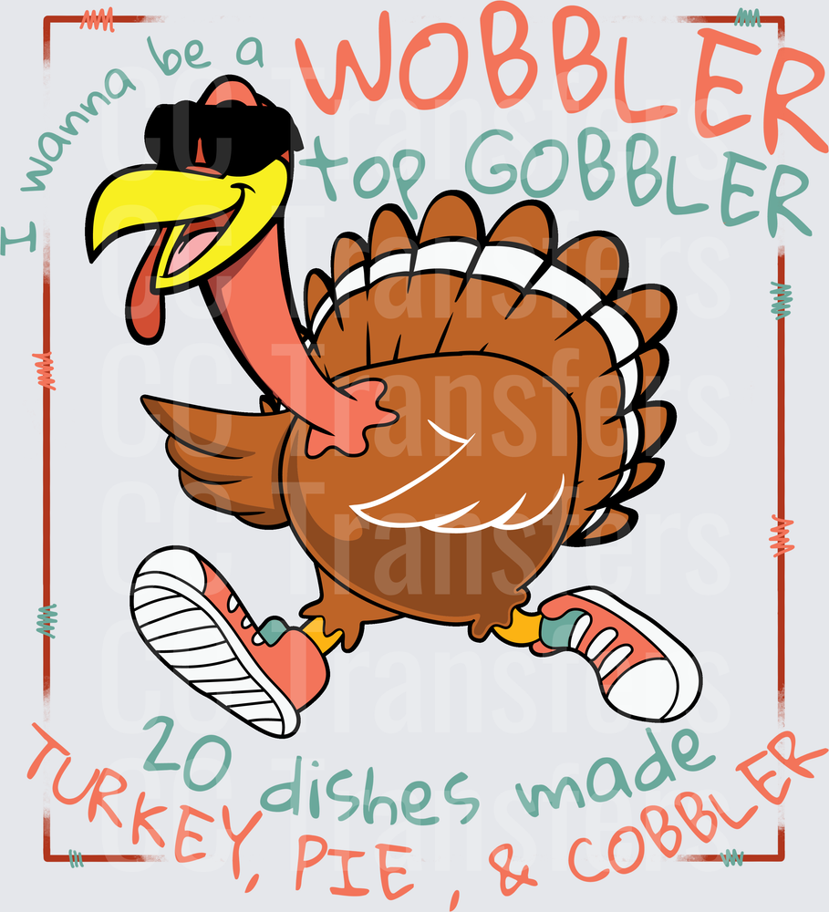 Wobbler Top Gobbler Running Turkey 20 Dishes Made (DTF)