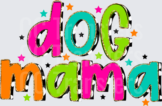Dog Mama Colorful Bold Lettering with Stars (DTF)