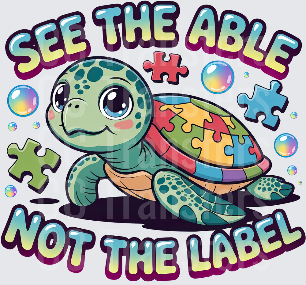 See The Able Not The Label Autism Awareness Turtle (DTF)