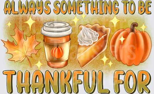 Always Something To Be Thankful For Fall Icons (DTF)
