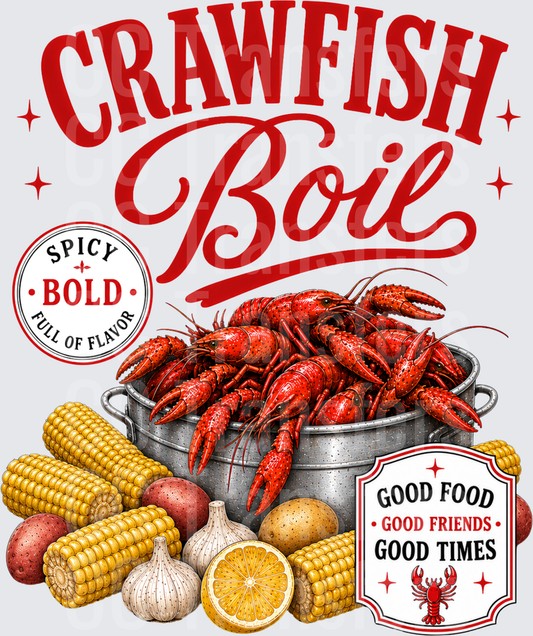 Crawfish Boil Spicy Bold Good Food Good Times (DTF)