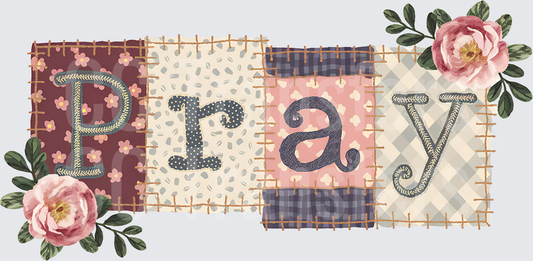 Pray Patchwork Quilt Floral Letter Blocks (DTF)