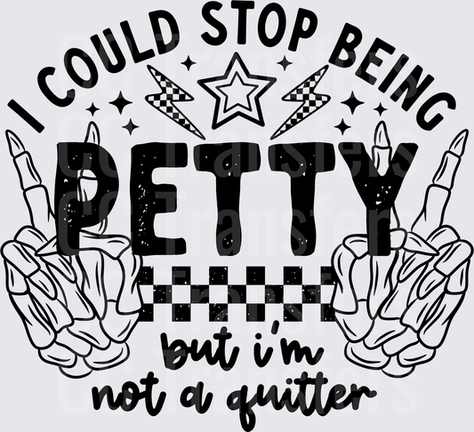 Not A Quitter