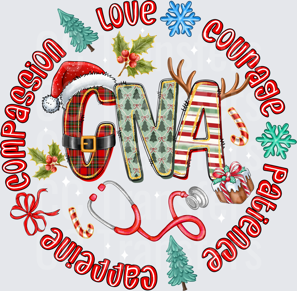 Christmas CNA Love Courage Compassion Patience Caring (DTF)