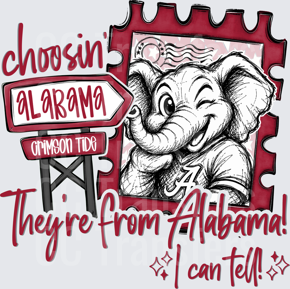 Choosin Alabama Crimson Tide Elephant Stamp Sign DTF