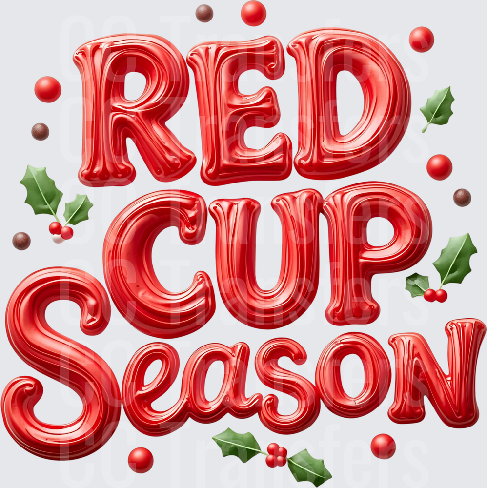 Red Cup Season Glossy 3D Holiday Text with Holly (DTF)