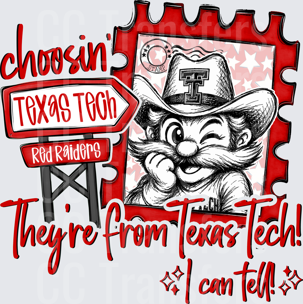 Choosin' They're From Texas Tech Red Raiders Raider Red (DTF)