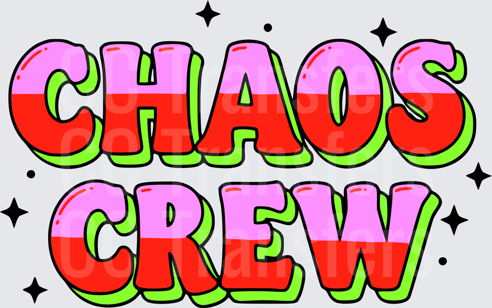 Chaos Crew Bold Bubble Letter Graphic (DTF)