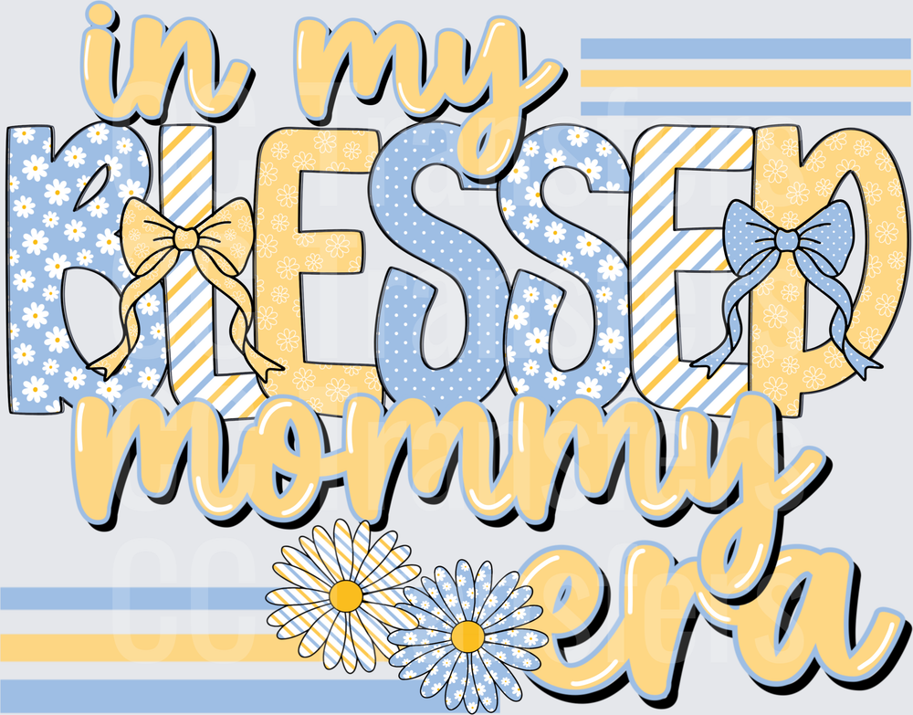 In My Blessed Mommy Era Daisy Bow Blue Yellow (DTF)
