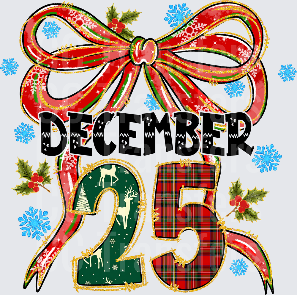 December 25 Christmas Bow Plaid Reindeer Snowflakes (DTF)