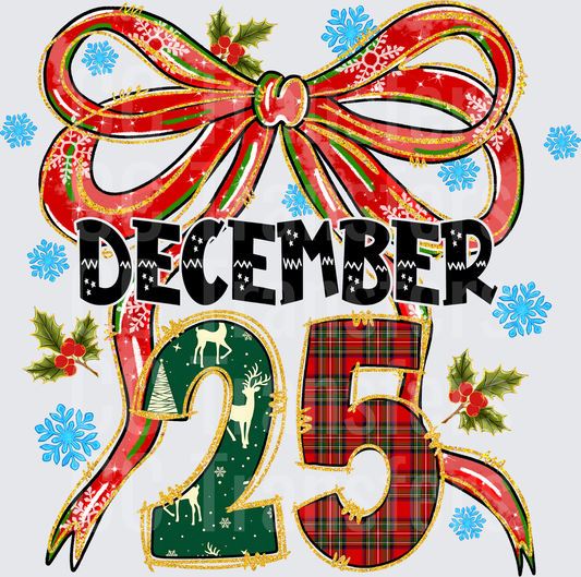 December 25 Christmas Bow Plaid Reindeer Snowflakes (DTF)