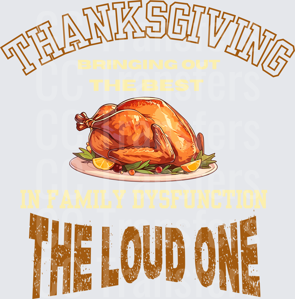 Thanksgiving Bringing Out The Best The Loud One (DTF)