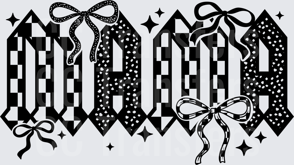 Blackletter Word Mixed Patterns Bows Sparkles (DTF)
