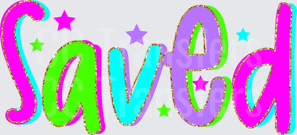 Colorful Glitter Word Saved with Stars DTF