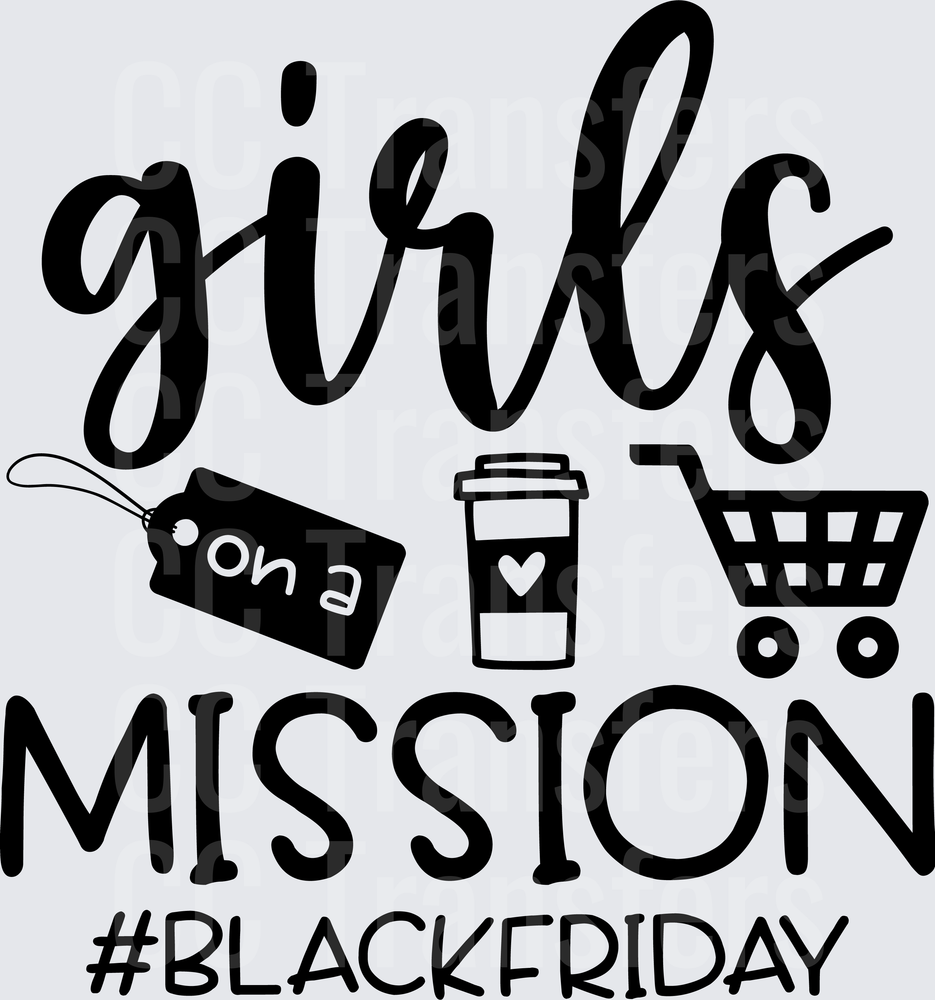 Girls On A Mission Black Friday Shopping Coffee Cart (DTF)