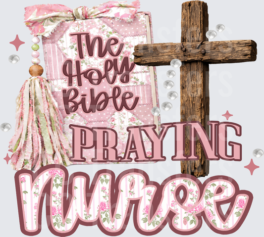 Praying Nurse Holy Bible Rustic Cross Floral Pink (DTF)