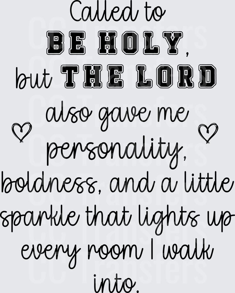 Called to Be Holy But the Lord Gave Me Personality (DTF)