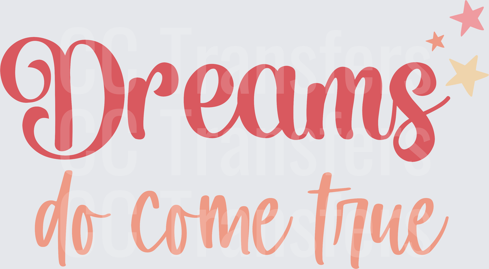 Dreams Do Come True Inspirational Script with Stars (DTF)