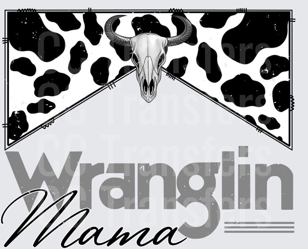 Wranglin Mama Bull Skull Cow Print Western Design (DTF)