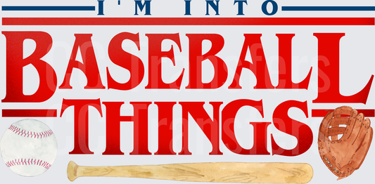 I'm Into Baseball Things Stranger Font Design (DTF)
