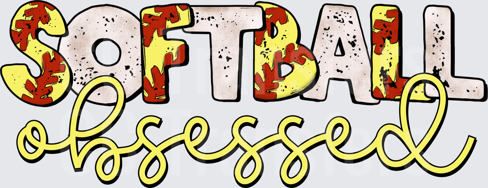 Softball Obsessed Bold Distressed Lettering Script (DTF)