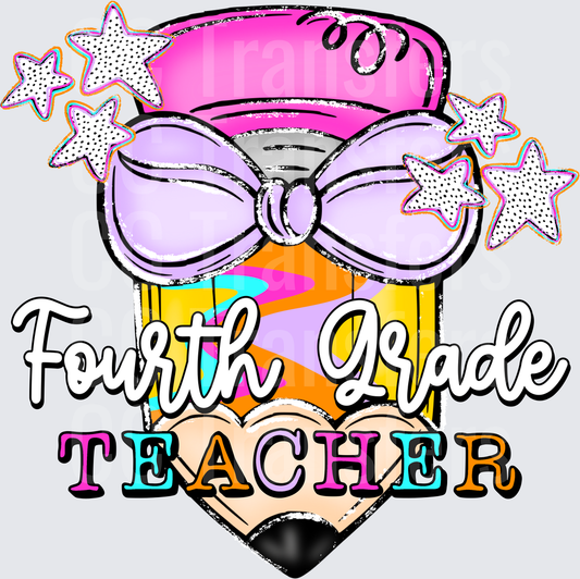 Fourth Grade Teacher Pencil Bow Stars Design (DTF)