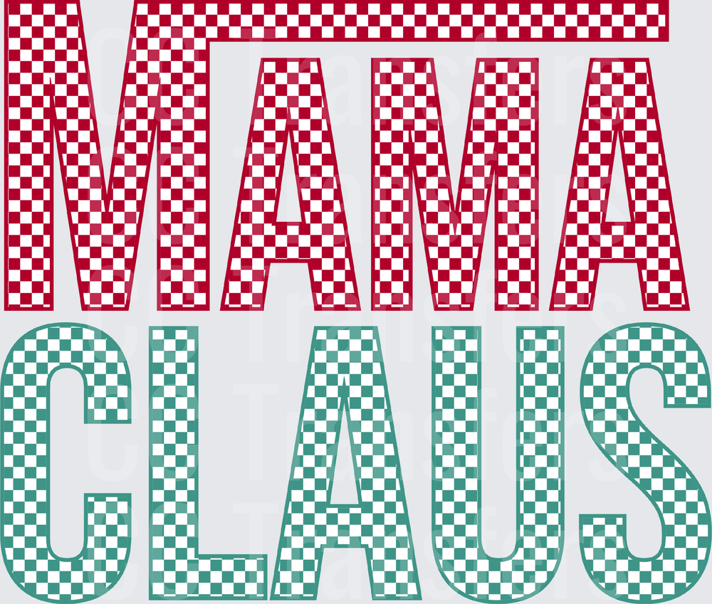 Mama Claus Red Green Checkered Bold Letter Design (DTF)