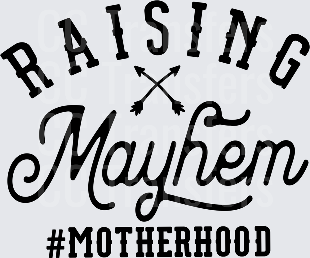 Raising Mayhem Motherhood Crossed Arrows Typography (DTF)