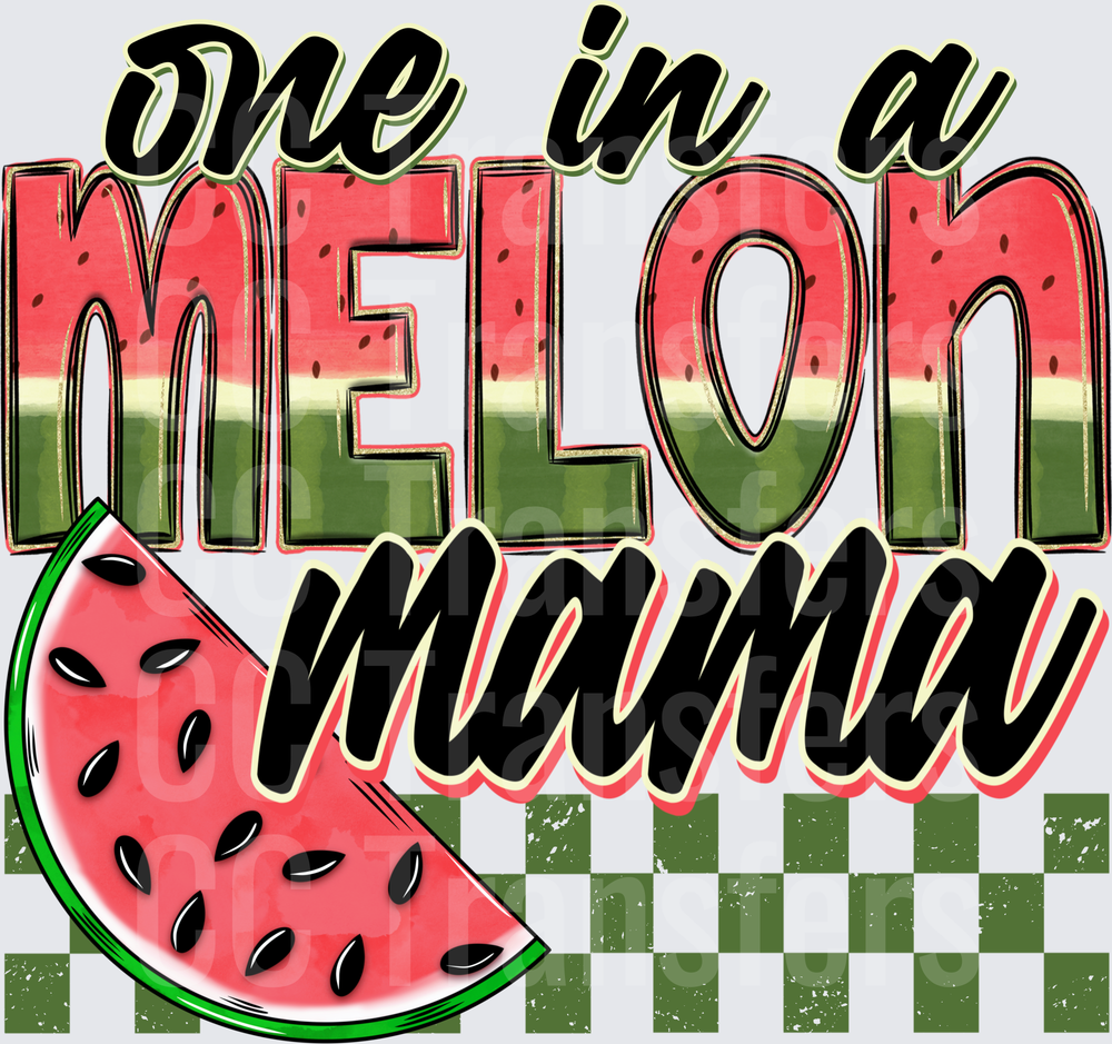 One In A Melon Mama Watermelon Checkered (DTF)